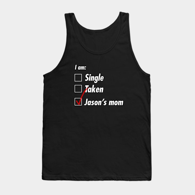 Single Taken Mom Tank Top by TeEmporium